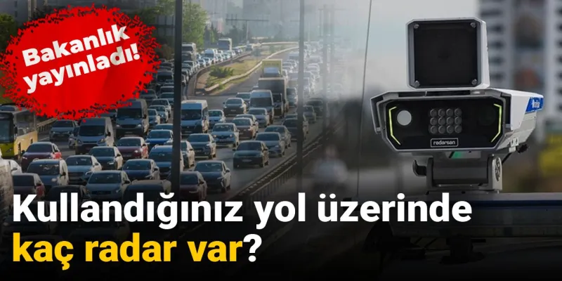 Radar Nerede? İçişleri Bakanlığı'ndan Şok Eden Radar Haritası!