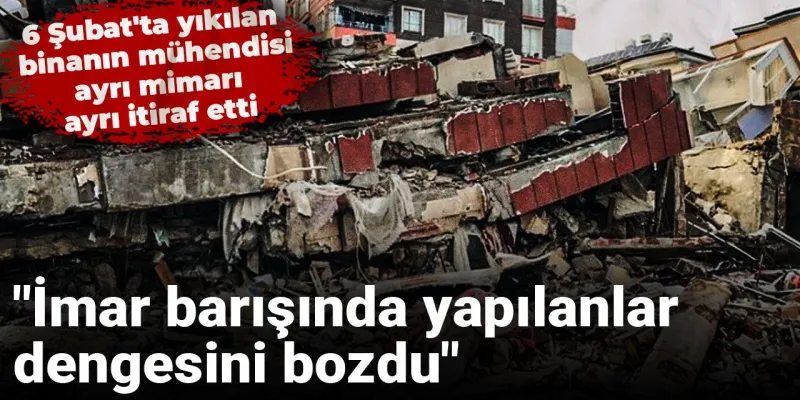 Depremde Yıkılan Binanın Sırrı Çözüldü: Mühendis ve Mimar İtiraf Etti!