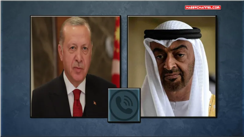 Erdoğan ve BAE Lideri Al Nahyan'dan Kritik Telefon Görüşmesi