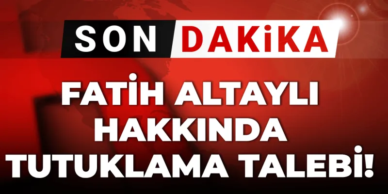 Fatih Altaylı Tutuklanacak mı? Şok Gelişme!